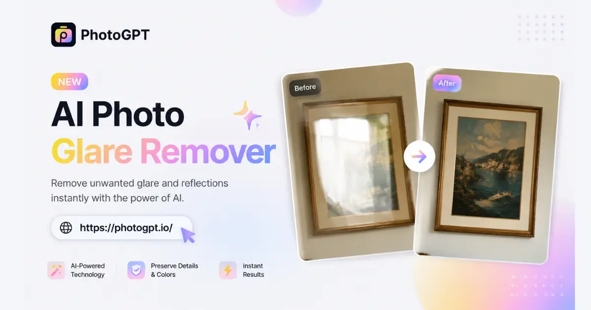 PhotoGPT AI Photo Glare Remover mainSectionContent