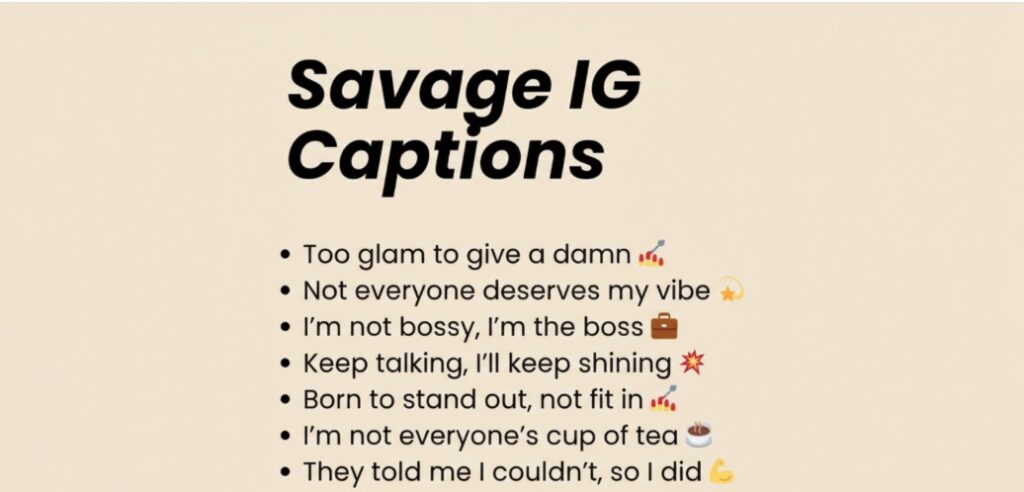 Savage Attitude Captions for Instagram
