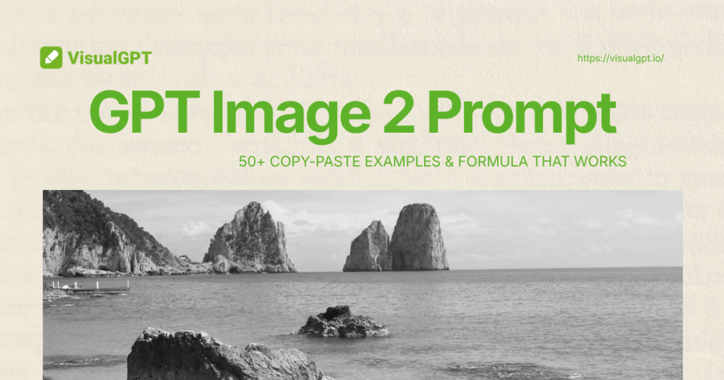 GPT Image 2 Prompt: 50+ Copy-Paste Examples & Formula