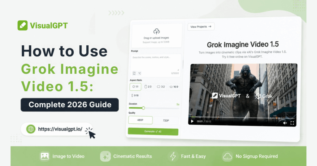 How to Use Grok Imagine Video 1.5: Complete 2026 Guide