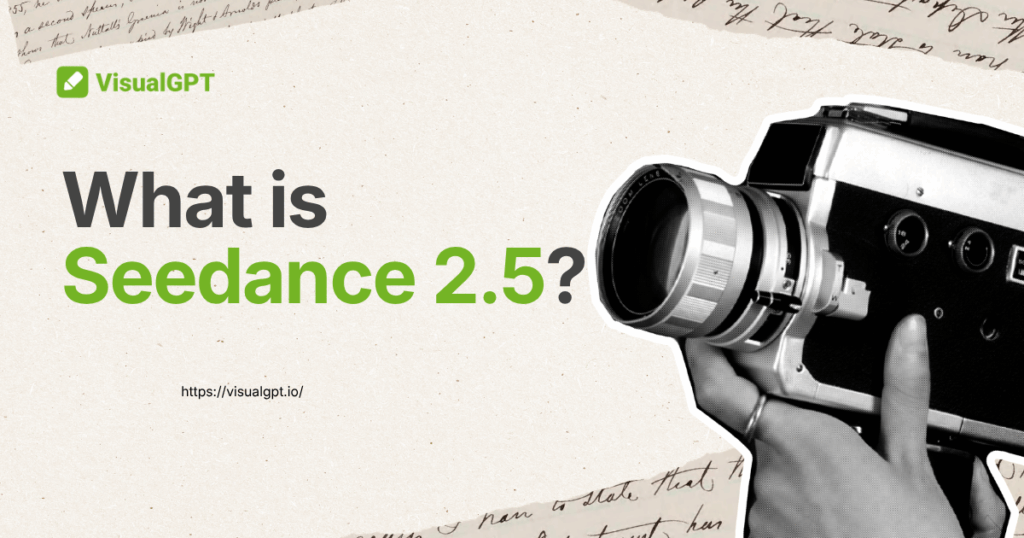 What Is Seedance 2.5? ByteDance's 30s 4K AI Video Model